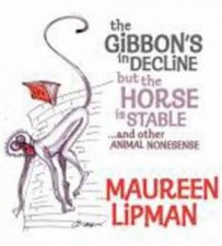 The Gibbons in Decline but the Horse is Stable