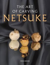 Art of Carving Netsuke