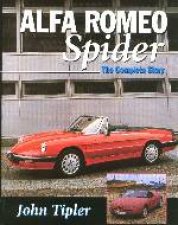 Alfa Romeo Spider the Complete Story