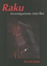 Raku Investigations into Fire