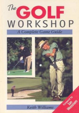 Golf Workshop by WILLIAMS KEITH