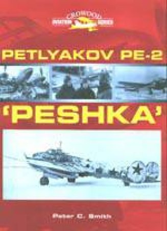 Petlyakov Pe-2 Peshka by SMITH PETER C