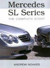 Mercedes Sl Series the Complete Story