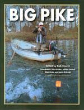 Big Pike by CHURCH BOB