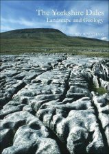 Yorkshire Dales The Landscape and Geology