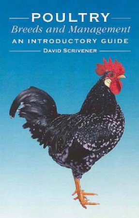 Poultry Breeds and Management by SCRIVENER DAVID