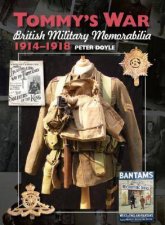 Tommys War British Military Memorabilia 19141918