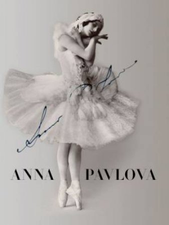 Anna Pavlova 20th Century Ballerina by PRITCHARD JANE AND HAMILTON CAROLINE