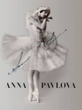 Anna Pavlova 20th Century Ballerina