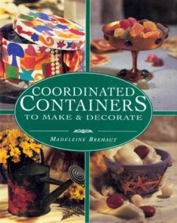 Coordinated Containers by Madeleine Brehaut