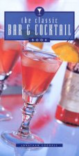 The Classic Bar  Cocktail Book
