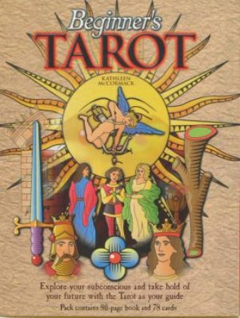 Beginner's Tarot - Book & Cards by Kathleen McCormack