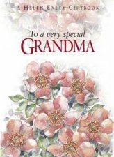 A Helen Exley Giftbook To a Very Special Grandma