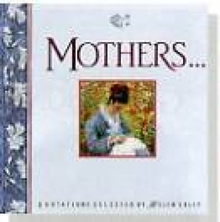 Mothers . . . by Helen Exley