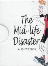 The MidLife Disaster A Giftbook