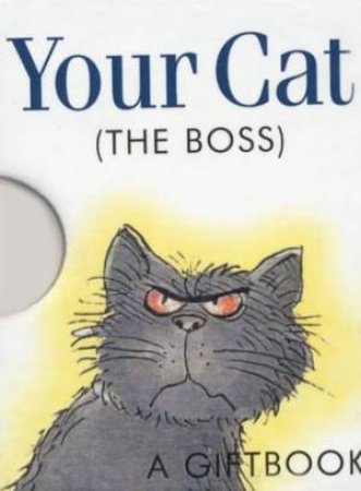 Your Cat (The Boss) by Helen Exley