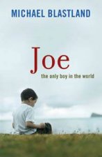 Joe The Only Boy In The World