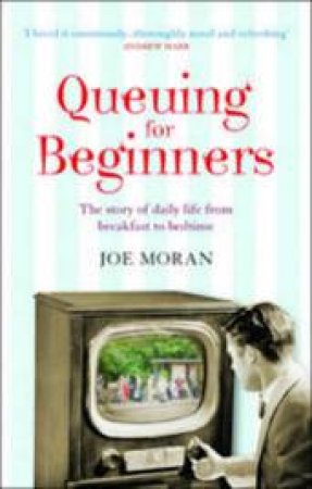 Queuing for Beginners by Joe Moran