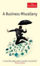 Business Miscellany Boom Busts Blunders And A Great Deal More