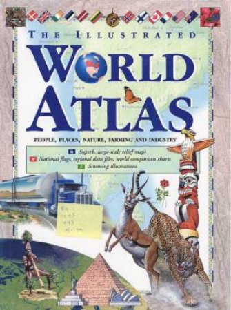 The Illustrated World Atlas by Dr Alisdair Rogers