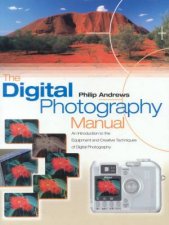 The Digital Photography Manual