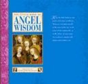 The Little Book Of Angel Wisdom by Peter Lamborn Wilson