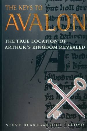 The Keys To Avalon by Steve Blake & Scott Lloyd