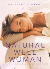 Natural Well Woman Health And Wellbeing For Life