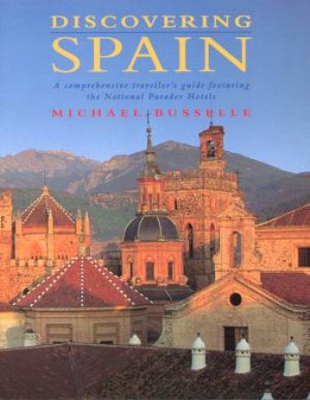 Discovering Spain by Michael Busselle