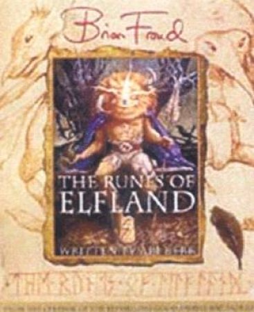 The Runes Of Elfland by Ari Berk & Brian Froud
