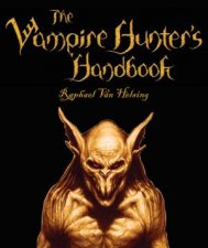 The Vampire Hunters Handbook