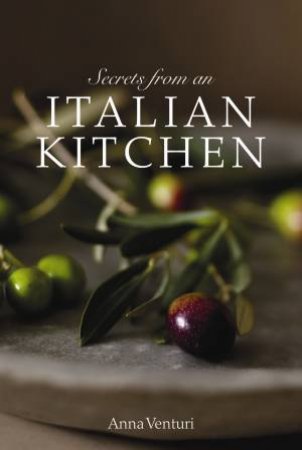 Secrets From an Italian Kitchen