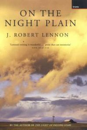 On The Night Plain by J Robert Lennon