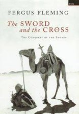 The Sword And The Cross The Conquest Of The Sahara