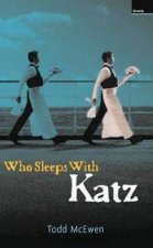Who Sleeps With Katz