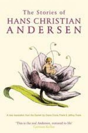 The Stories Of Hans Christian Andersen by Hans Christian Anderson