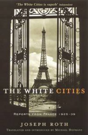 The White Cities by Joseph Roth