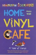 Home From The Vinyl Cafe