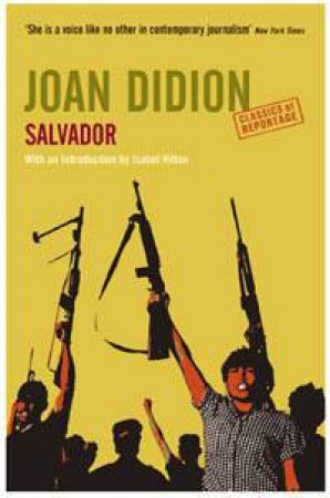 Salvador by Joan Didion