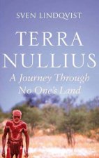 Terra Nullius A Journey Through No Ones Land