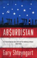 Absurdistan A Novel