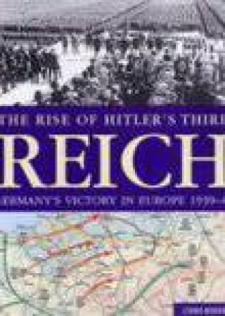 Rise of Hitler's Third Reich by CHRIS BISHOP