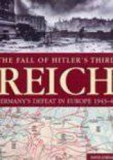 Fall of Hitlers Third Reich