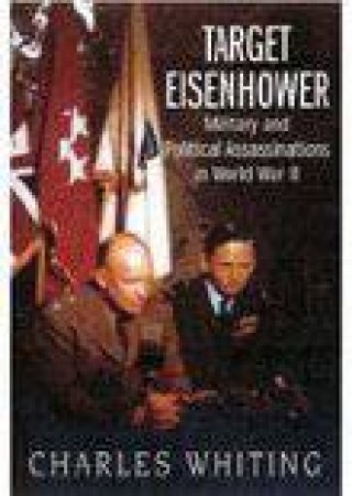 Target Eisenhower by CHARLES WHITING