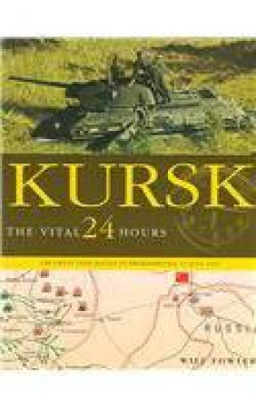 Kursk by WILL FOWLER