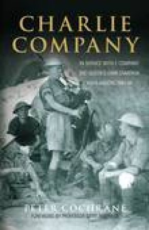 Charlie Company by PETER COCHRANE