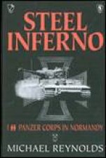 Steel Inferno I SS Panzer Corps in Normandy