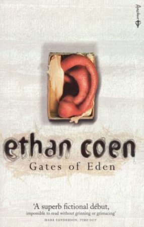 Gates Of Eden by Ethan Coen