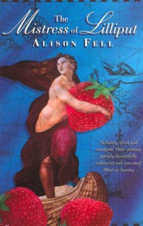 The Mistress Of Lilliput by Alison Fell