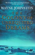 The Colony Of Unrequited Dreams